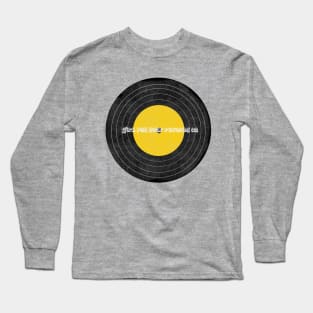 girl put your records on Long Sleeve T-Shirt